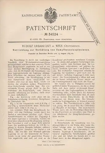 Original Patentschrift - Rudolf Urbanitzky in Wels , 1885 , Verhütung von Dampfkesselexplosion , Dampfmaschine !!!