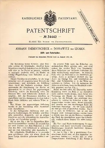 Original Patentschrift - Johann Trebentscheck in Donawitz b. Leoben , 1885 , Stift- und Federhalter , Steiermark !!!