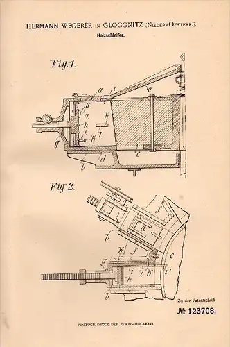 Original Patentschrift - Hermann Wegerer in Gloggnitz , 1900 , Holzschleifer , Tischlerei , Holz !!!