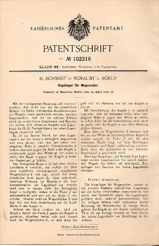 Original Patentschrift - H. Schmidt in Schauby b. Sörup , 1898 , Kugellager für Wagenräder , Wagenbau , Kutsche !!!