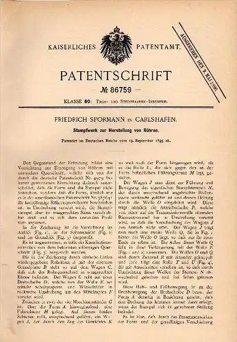 Original Patentschrift - F. Spormann in Carlshafen / Bad Karlshafen , 1895 , Stampfwerk für Röhren , Kassel !!!