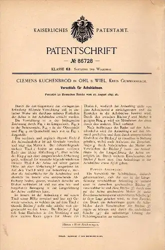 Original Patentschrift - C. Kuchenbrod in Ohl b. Wiehl / Gummersbach , 1895 , Verschluß für Achsbüchsen , Wagenbau !!!