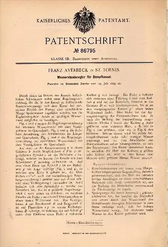 Original Patentschrift - Franz Averbeck in St. Tönis / Tönisvorst , 1895 , Wasserstandsregler für Dampfkessel , Viersen