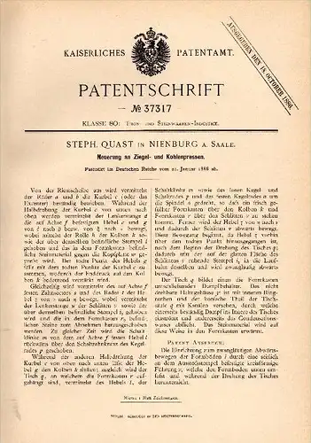 Original Patentschrift - Steph. Quast in Nienburg a.d. Saale , 1886 , Ziegel - und Kohlenpresse , Ziegelei , Kohle !!