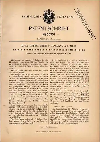 Original Patentschrift - C.R. Stein in Sohland a.d. Spree , 1886 , massiver Wäscheknopf , Knöpfe , Textilien , Bautzen !