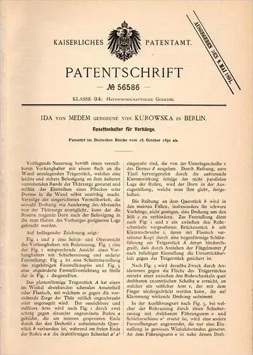 Original Patentschrift - Ida von Medem geb. von Kurowska in Berlin , 1890 , Rosettenhalter für Vorhänge , Vorhang  !!!