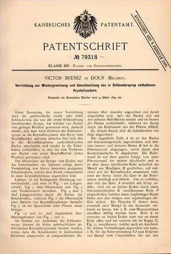 Original Patentschrift - V. Brenez in Dour / Mons , 1894 , Gewinnung von Zucker aus Schleudersirup , Sirup !!!
