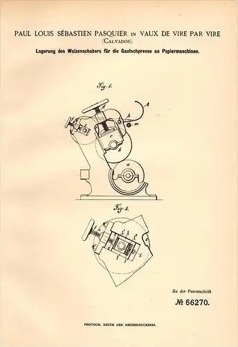 Original Patentschrift -P.L. Pasquier dans Vire , Calvados ,1891,Stockage à la presse de machine à papier , Vaux de Vire