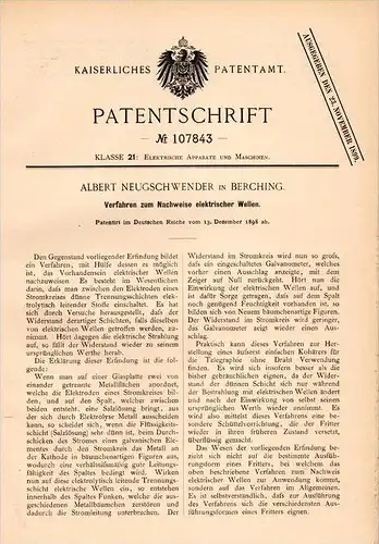 Original Patentschrift - A. Neugschwender in Berching , 1898 , Nachweis elektrischer Wellen , Elektrik , Neumarkt !!!