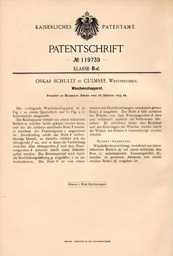Original Patentschrift -O. Schultz Culmsee / Che&#322;m&#380;a i. Westpreußen ,1899 , Wäschekochapparat , Kulmsee , Wasc