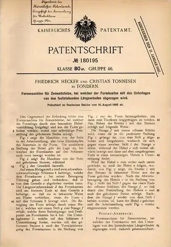 Original Patentschrift - F, Hecker in Tondern / Tønder , 1905 , Formmaschine für Steine , Zement , Cement , Tonnesen !!!