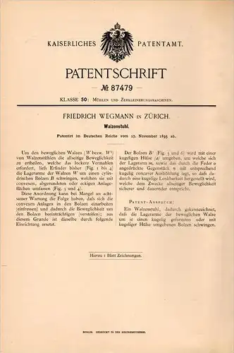 Original Patentschrift -  F. Wegmann in Zürich , 1895 , Walzenstul , Mühle , Müller !!!