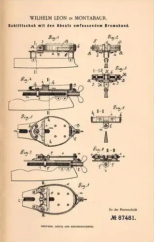 Original Patentschrift - W. Leon in Montabaur , 1895 , Schlittschuh mit Bremse , Eiskunstlauf , Wintersport !!!