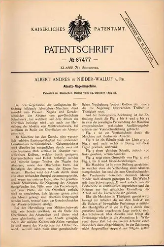 Original Patentschrift - A. Andres in Nieder - Walluf a. Rh. , 1895 ,Absatz - Nagelmaschine , Schuster , Niederwalluf !!