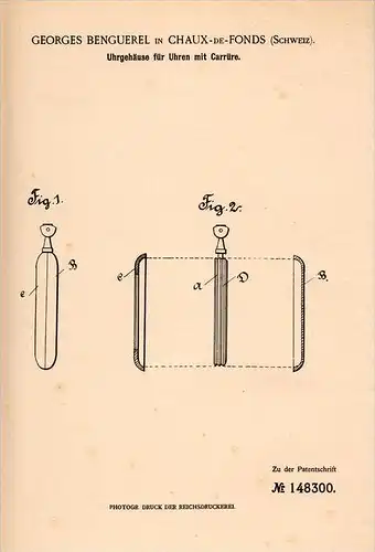 Original Patentschrift - G. Benguerel in Chaux de Fonds , 1902 , Uhrgehäuse für Uhren mit Carrüre , Uhr !!!