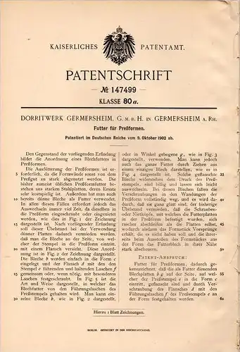 Original Patentschrift - Dorritwerk in Germersheim a.Rh., 1902 , Futter für Preßform , Presse !!!
