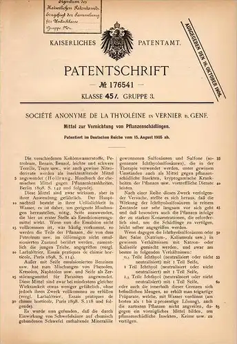 Original Patentschrift - Société de la Thyoléine in Vernier b. Genf , 1905 , Vernichtung von Schädlingen , Pflanzen , !!