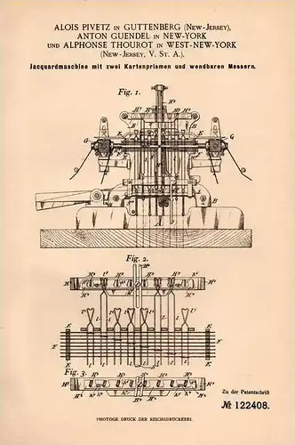 Original Patentschrift - A. Pivetz , A. Guendel und A. Thourot in Guttenberg , 1900 , jaquard - machine !!!