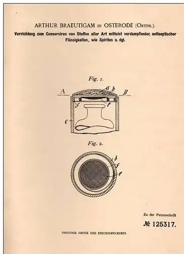 Original Patentschrift - A. Braeutigam in Osterode i. Ostpr.,1900, Conservierung durch Spiritus - Verdampfung , Ostróda