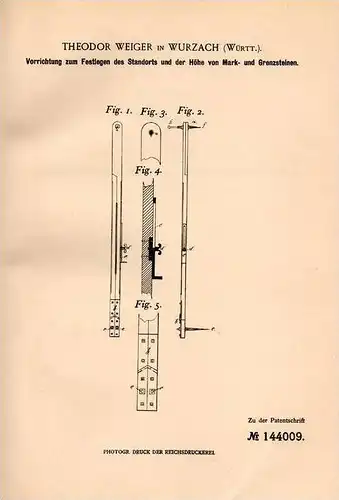 Original Patentschrift - T. Weiger in Wurzach , 1902 , Apparat für Grenzstein , Markstein , Bannstein , Abmarkung !!!