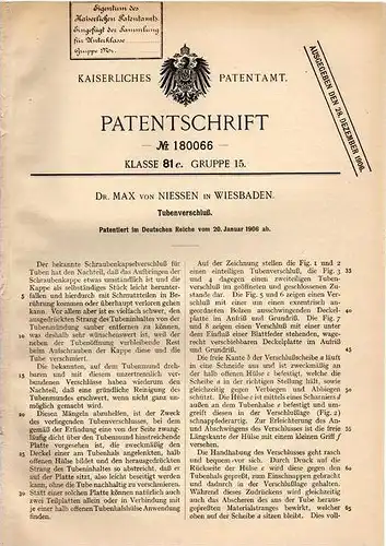 Original Patentschrift - Dr. Max von Niessen in Wiesbaden , 1906 , Verschluß für Tuben !!!