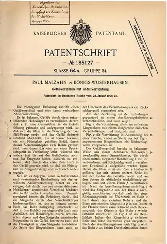 Original Patentschrift - Paul Malzahn in Königs Wusterhausen , 1906 , Gefäßverschluß für Abfüllvorrichtung !!!