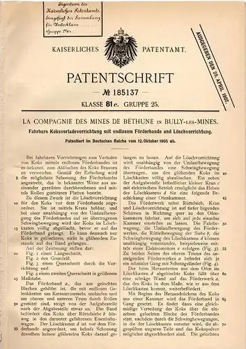 Original Patentschrift - La Compagnie des Mines de Béthune in Bully les Mines b. Lens ,1905 , Koks - Verlademaschine !!!