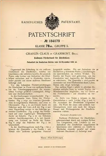 Original Patentschrift - Ch. Claus in Grammont / Geraardsbergen , 1904 , Förderband für Zündhölzer , Streichhölzer !!!