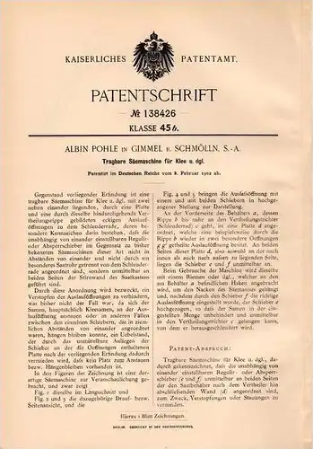 Original Patentschrift - A. Pohle in Gimmel b. Schmölln , S.-A., 1902 , tragbare Säemaschine für Klee !!!