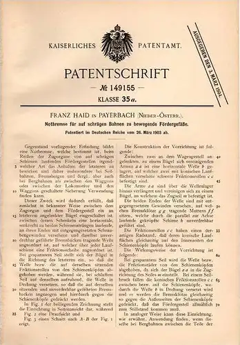 Original Patentschrift - Franz Haid in Payerbach , Nieder - Österreich , 1903 , Notbremse für Bergbahn , Seilbahn !!!