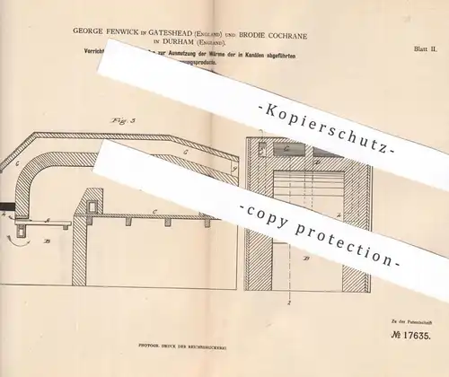 original Patent - George Fenwick , Gateshead | Brodie Cochrane , Durham , England | 1881 | Ofen , Öfen , Ofenbauer !!!