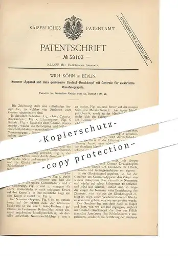 original Patent - Wilh. Köhn , Berlin , 1886 , elektrische Haustelegraphie | Strom , Stromkasten , Elektrik , Klingel