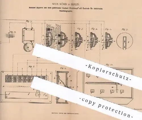 original Patent - Wilh. Köhn , Berlin , 1886 , elektrische Haustelegraphie | Strom , Stromkasten , Elektrik , Klingel