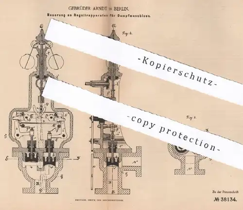 original Patent - Gebrüder Arndt , Berlin , 1886 , Regulierung für Dampfmaschinen | Dampfmaschine , Motor , Motoren !!!