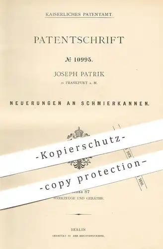 original Patent - Joseph Patrik , Frankfurt / Main , 1880 , Schmierkanne | Ölkanne , Öl - Kanne | Schlosser