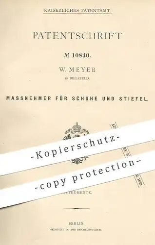 original Patent - W. Meyer , Bielefeld , 1879 , Maßnehmer für Schuhe u. Stiefel | Schuster , Schuhmacher | Schuhwerk !!!