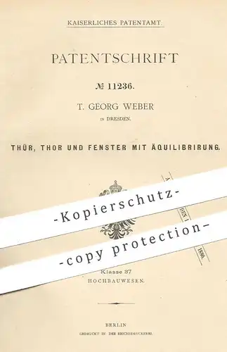original Patent - T. Georg Weber , Dresden , 1879 , Tür , Tor und Fenster mit Aequilibrierung | Fensterbauer , Tischler