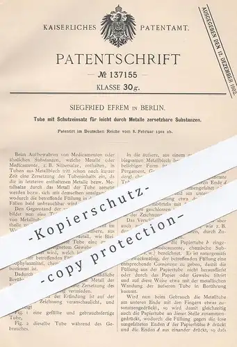 original Patent - Siegfried Efrem , Berlin 1902 , Tube für Medikamente , Salbe , Creme , Paste | Apotheker | Metalltube