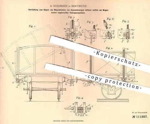 original Patent - A. Kollmann , Dortmund , 1899 , Kippen des Wagons von Eisenbahnen | Eisenbahn - Wagon | Zug !!
