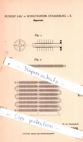 original Patent - Rudolf Rau in Schiltigheim-Strassburg i. E. , 1898 , Rippenrohr !!!