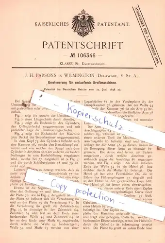 original Patent - J. H. Parsons in Wilmington , Delaware, V. St. A. , 1898 , Umsteuerung für Kraftmaschinen !!!