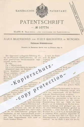 original Patent - Julius Braunschild , J. Kirchhöfer , München , 1899 , Petroleum - Glühlichtbrenner | Brenner , Licht !