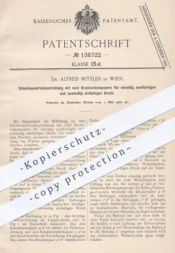 original Patent - Dr. Alfred Mittler , Wien , 1902 , Schablone mit 2 Druckwalzenpaaren | Druckwalz , Druck , Buchdruck !