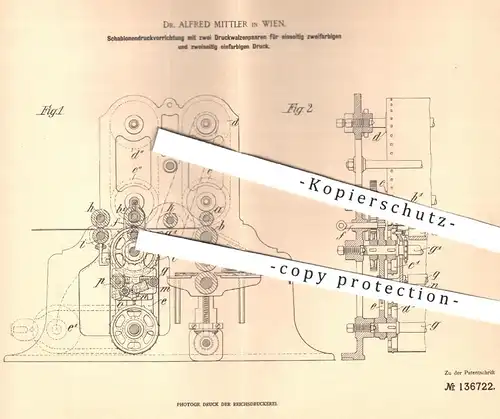 original Patent - Dr. Alfred Mittler , Wien , 1902 , Schablone mit 2 Druckwalzenpaaren | Druckwalz , Druck , Buchdruck !