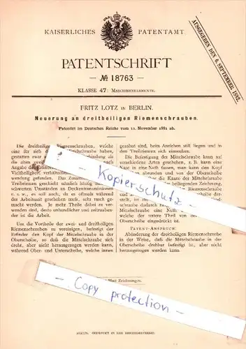 Original Patent  - Fritz Lotz in Berlin , 1881 , Neuerung an Riemenschrauben !!!