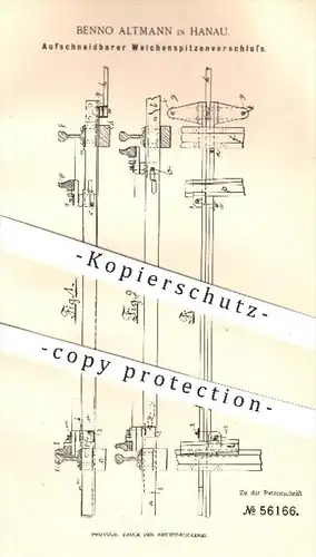 original Patent - Benno Altmann in Hanau , 1890 , Aufschneidbarer Weichenspitzenverschluss , Eisenbahn , Weichen , Bahn