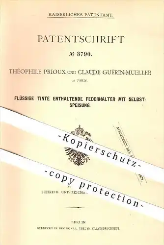 original Patent - Théophile Prioux , Claude Guérin - Mueller , Paris , 1878 , Federhalter mit Tinte - Selbsteinspeisung
