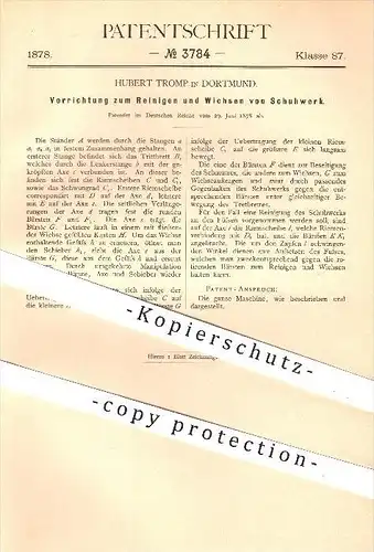 original Patent - Hubert Tromp in Dortmund , 1878 , Reinigen u. Wichsen von Schuhwerk , Schuhe , Schuhe , Stiefel !!!