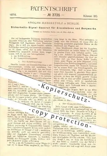 original Patent - A. Haberstolz , Berlin , 1878 , Sicherheits - Signal für Eisenbahnen u. Bergwerk , Eisenbahn , Bergbau