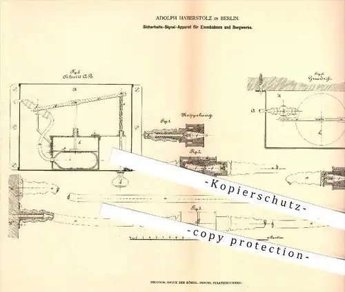 original Patent - A. Haberstolz , Berlin , 1878 , Sicherheits - Signal für Eisenbahnen u. Bergwerk , Eisenbahn , Bergbau